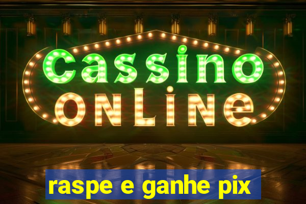 raspe e ganhe pix